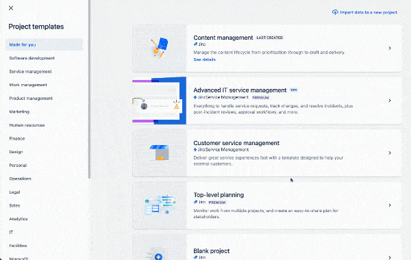 Jira includes a wide variety of templates to start from.